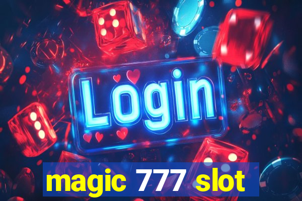 magic 777 slot