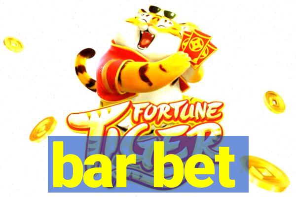 bar bet