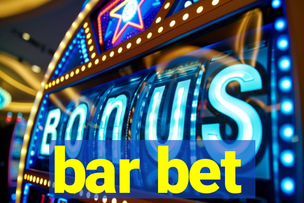 bar bet