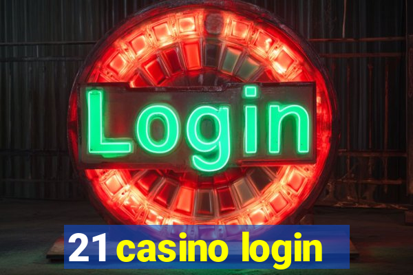 21 casino login