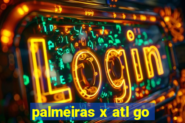 palmeiras x atl go