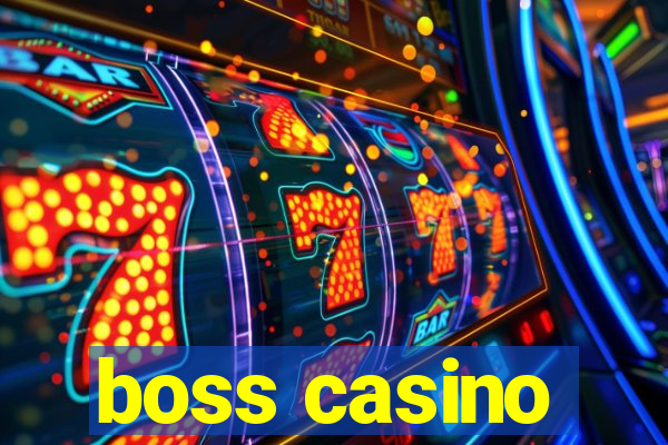 boss casino