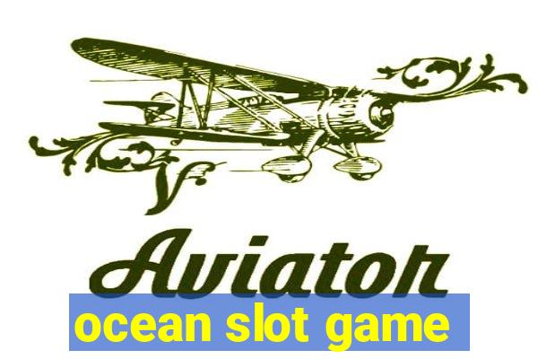 ocean slot game