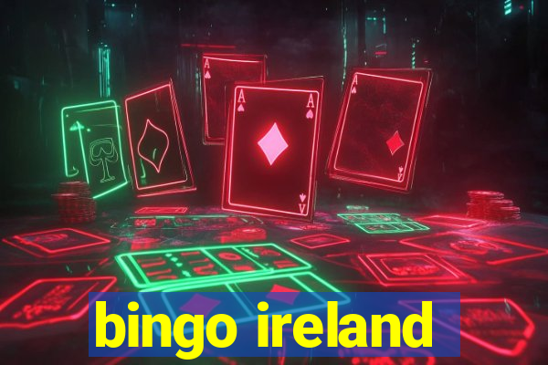 bingo ireland