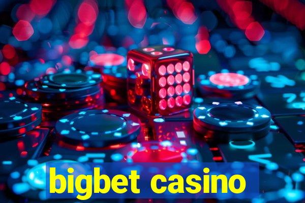 bigbet casino