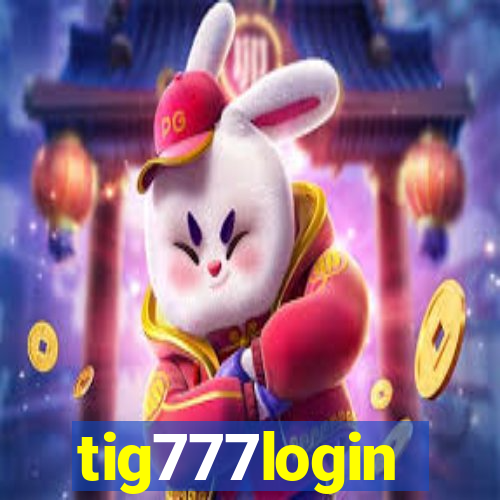 tig777login