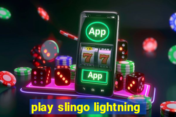 play slingo lightning