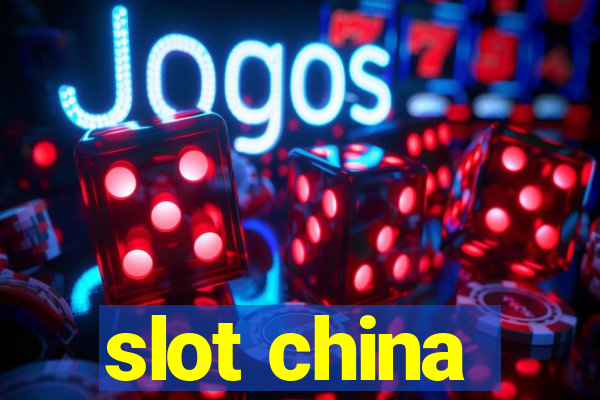 slot china