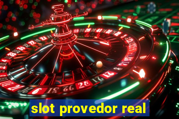 slot provedor real