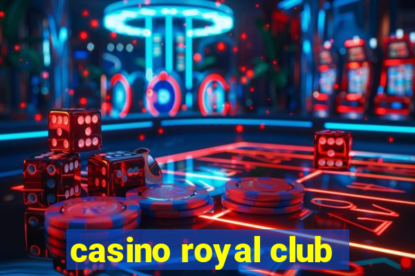 casino royal club