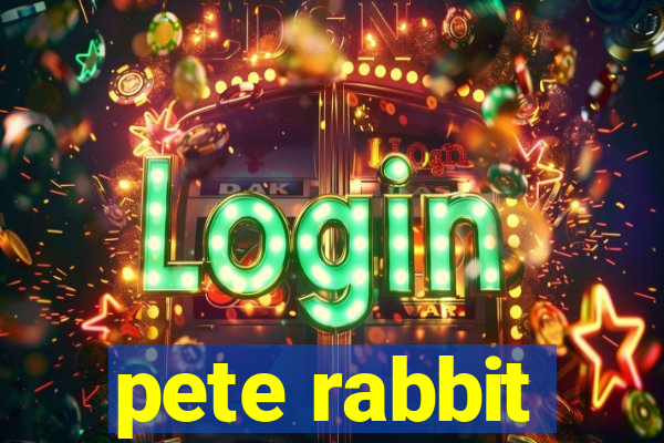 pete rabbit