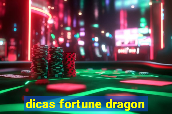 dicas fortune dragon