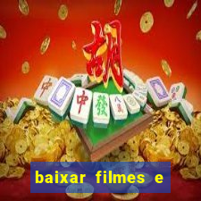 baixar filmes e serie mp4