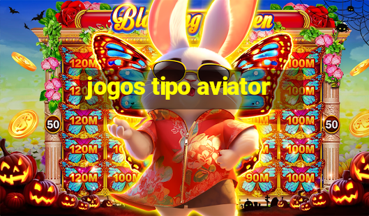 jogos tipo aviator