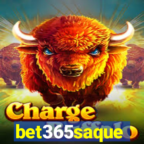 bet365saque