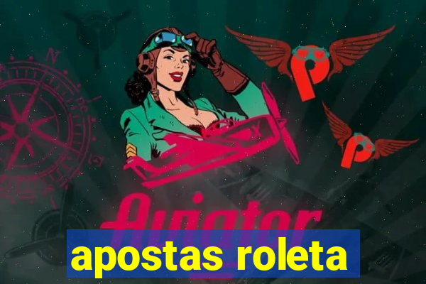 apostas roleta