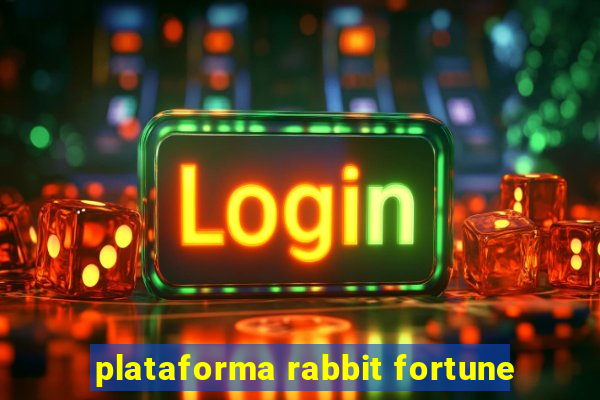 plataforma rabbit fortune