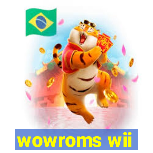 wowroms wii