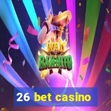 26 bet casino