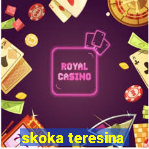 skoka teresina