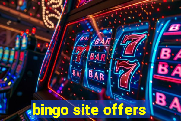 bingo site offers