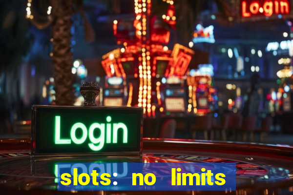 slots: no limits slot machines