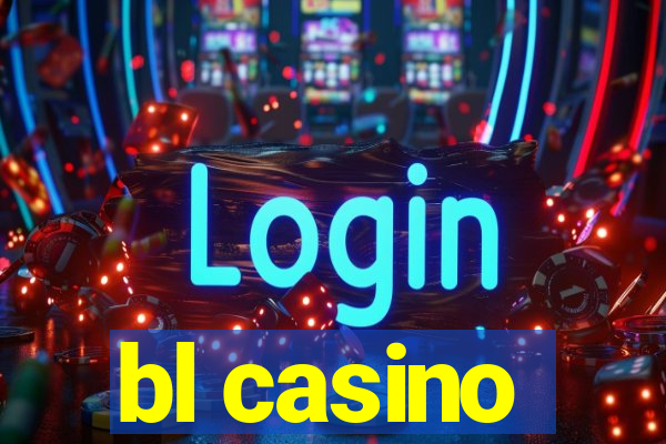 bl casino