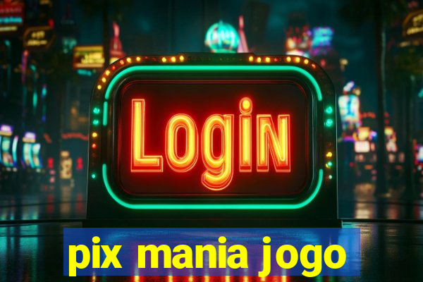 pix mania jogo