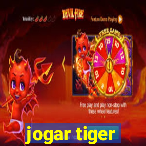 jogar tiger