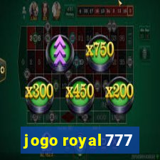 jogo royal 777