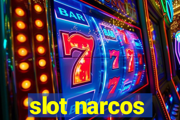 slot narcos