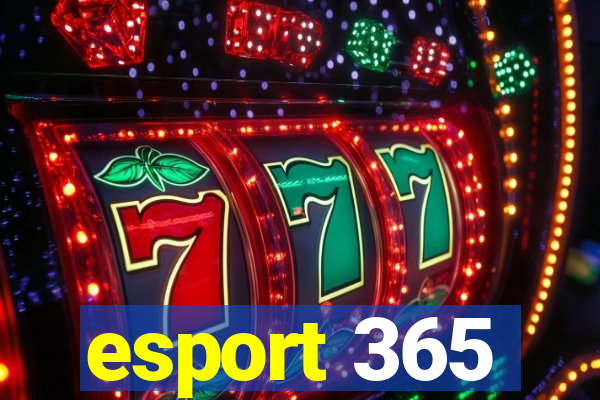 esport 365