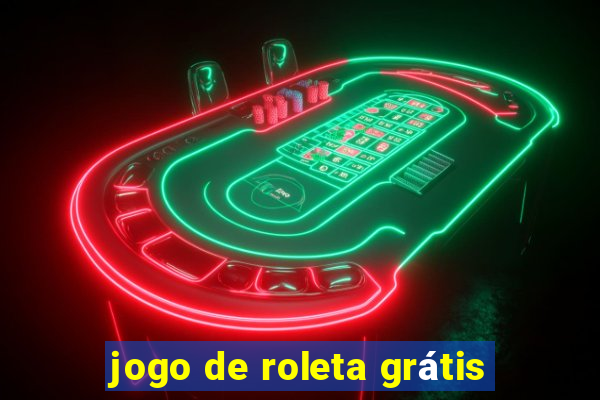 jogo de roleta grátis