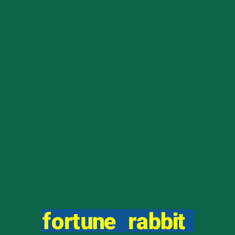 fortune rabbit esporte da sorte