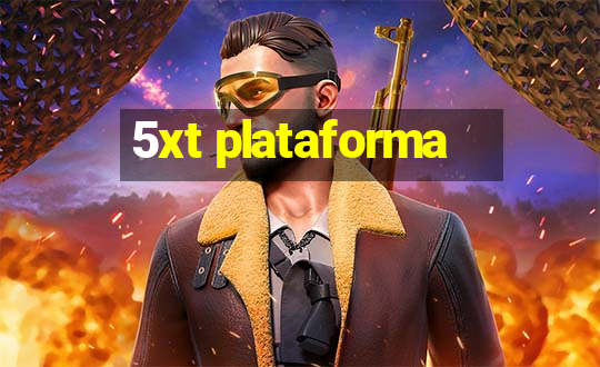 5xt plataforma