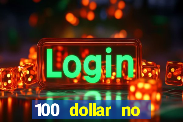 100 dollar no deposit bonus casino