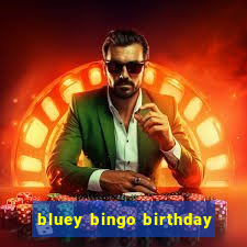 bluey bingo birthday