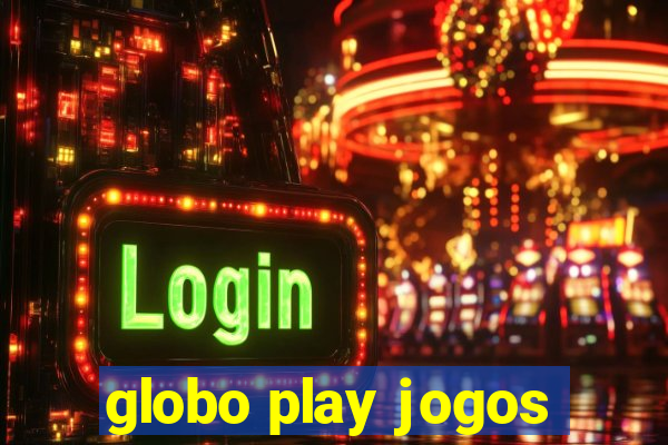 globo play jogos