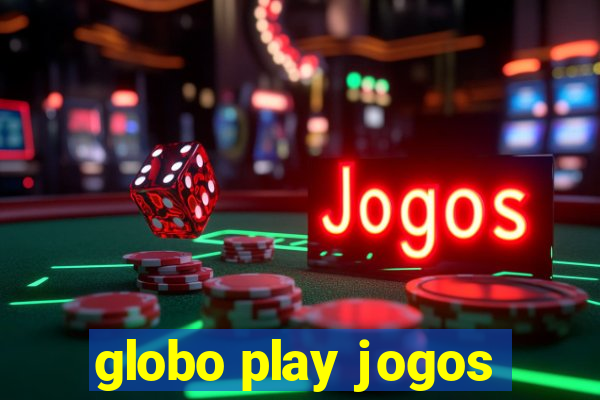 globo play jogos