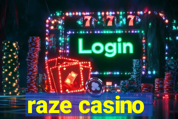 raze casino