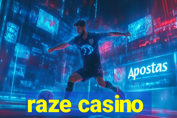 raze casino