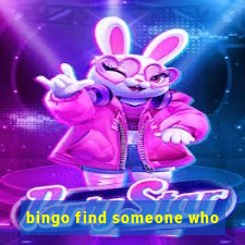 bingo find someone who