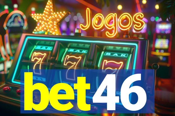 bet46