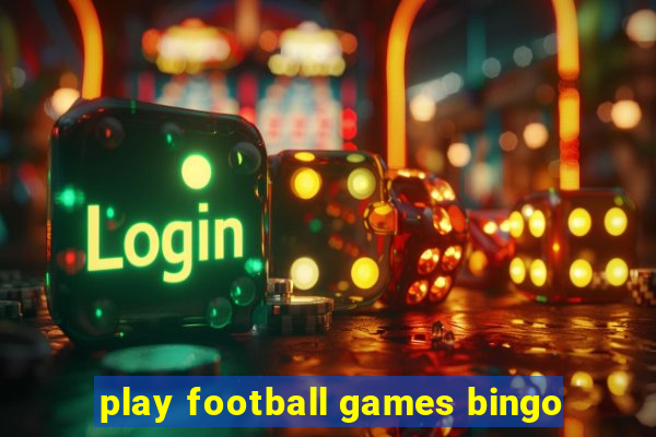 play football games bingo