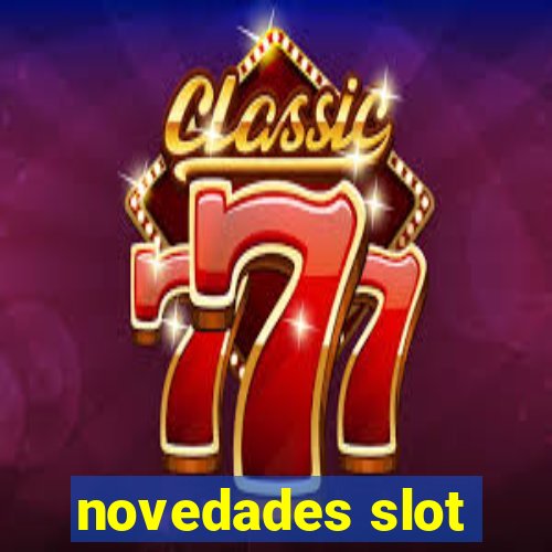 novedades slot