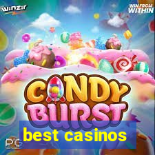 best casinos