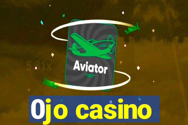 0jo casino