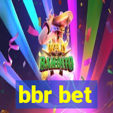 bbr bet