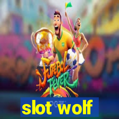 slot wolf