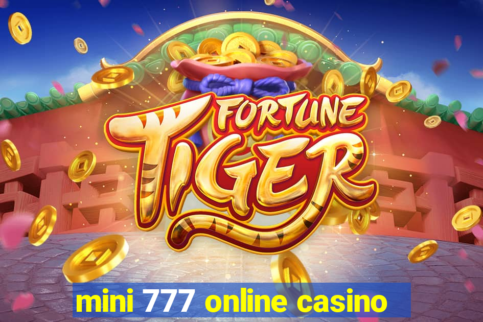 mini 777 online casino